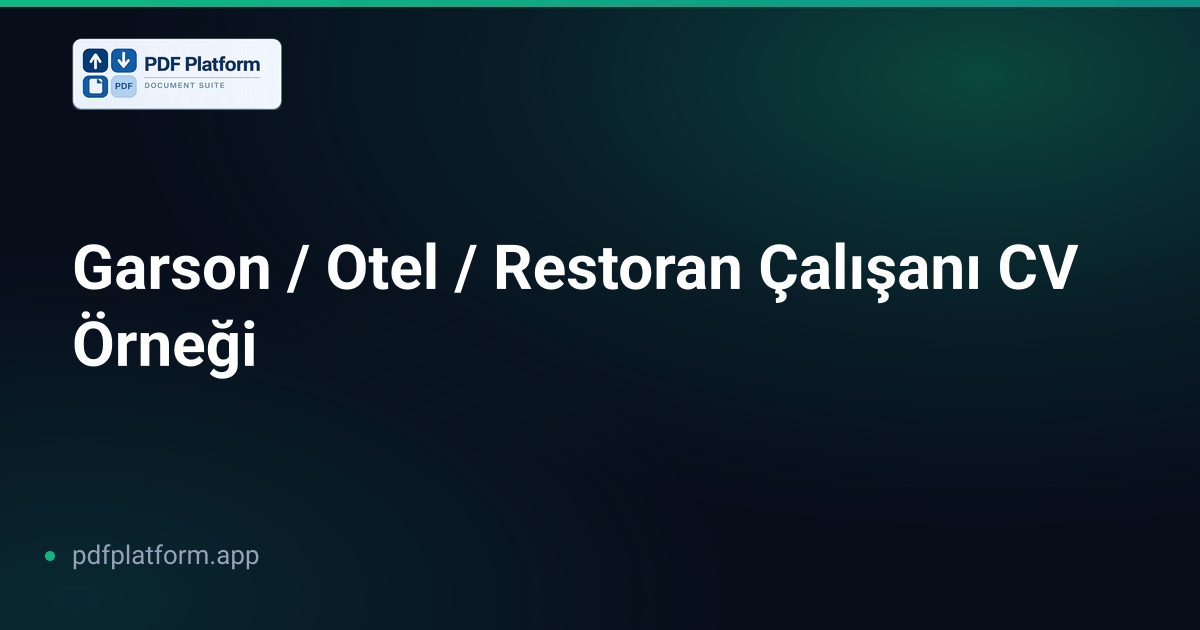 Garson / Otel / Restoran Çalışanı CV Örneği