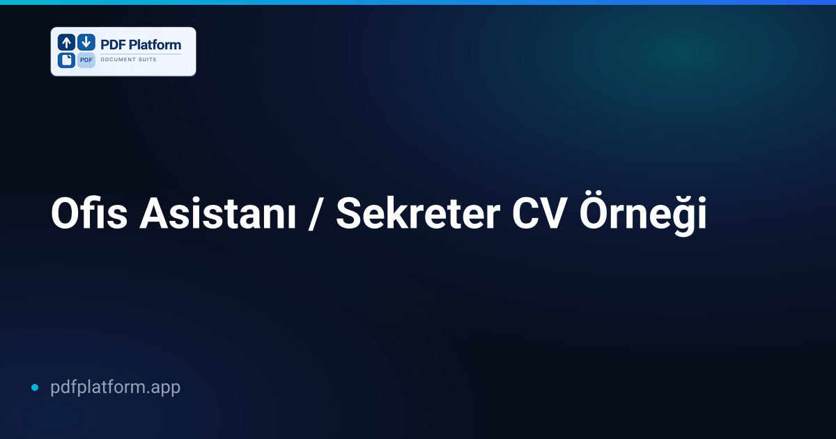 Ofis Asistanı / Sekreter CV Örneği
