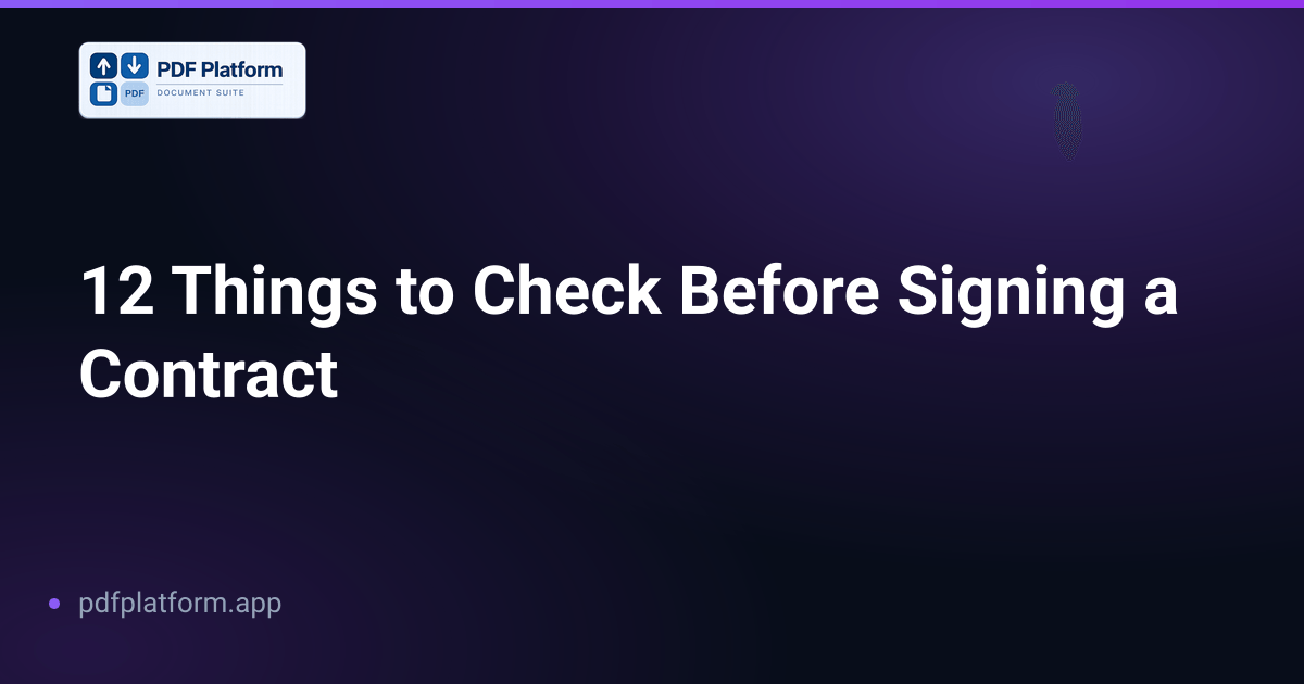 12 Things to Check Before Signing a Contract