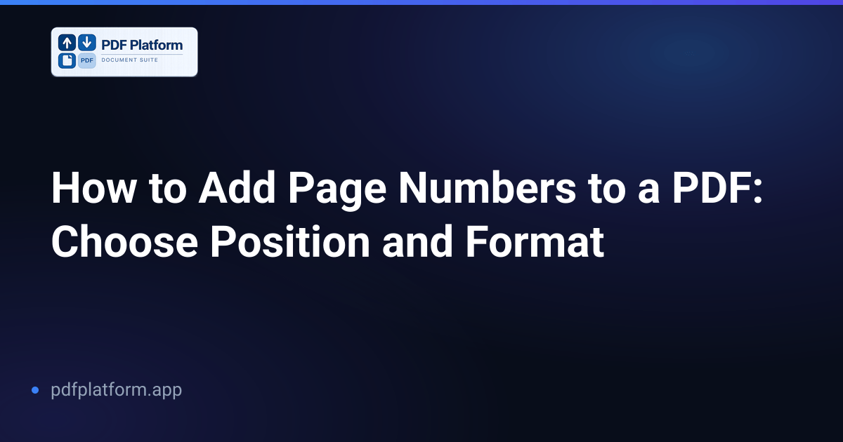 How to Add Page Numbers to a PDF: Choose Position and Format