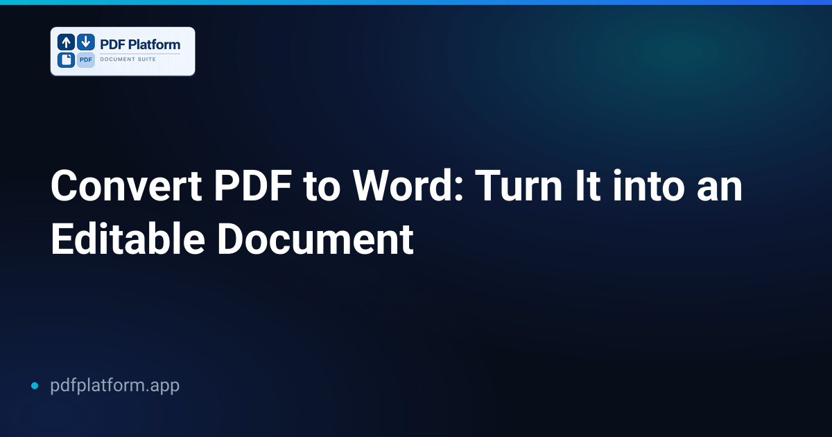 Convert PDF to Word: Turn It into an Editable Document