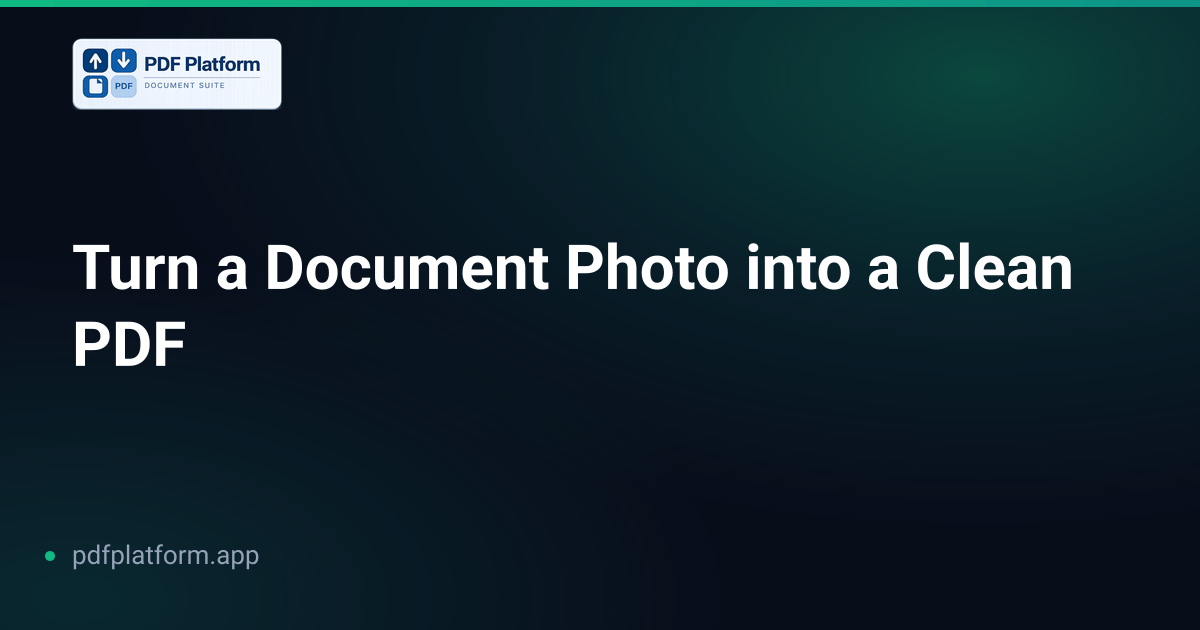 Turn a Document Photo into a Clean PDF