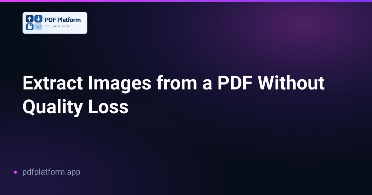 Extract Images from a PDF Without Quality Loss