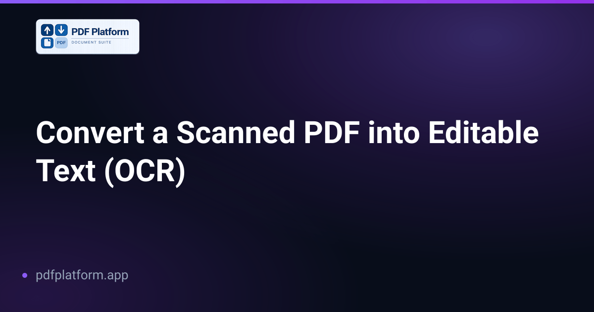Convert a Scanned PDF into Editable Text (OCR)